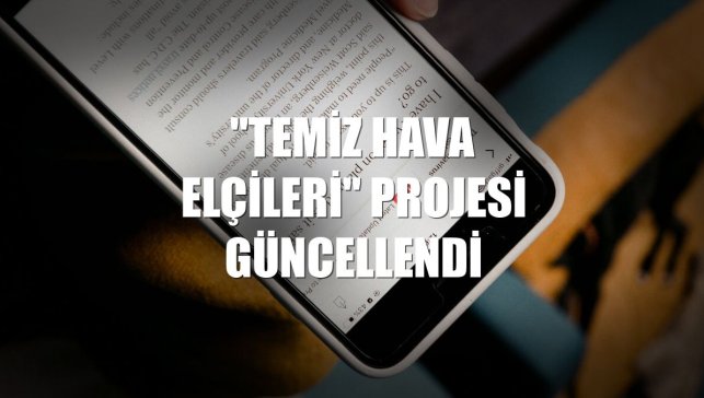 "Temiz Hava Elçileri" projesi güncellendi
