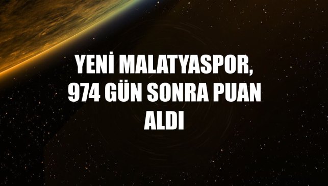 Yeni Malatyaspor, 974 gün sonra puan aldı