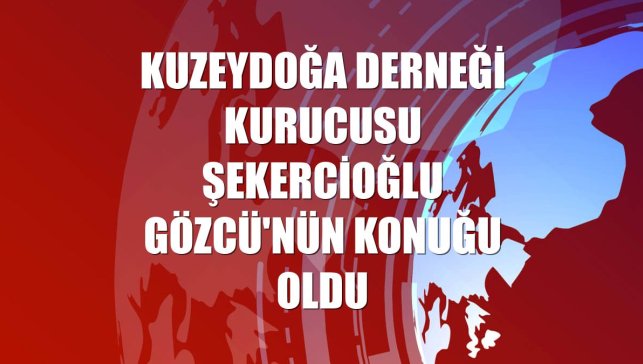 KuzeyDoğa Derneği kurucusu Şekercioğlu Gözcü'nün konuğu oldu