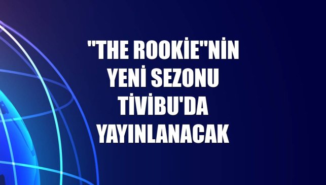 "The Rookie"nin yeni sezonu Tivibu'da yayınlanacak