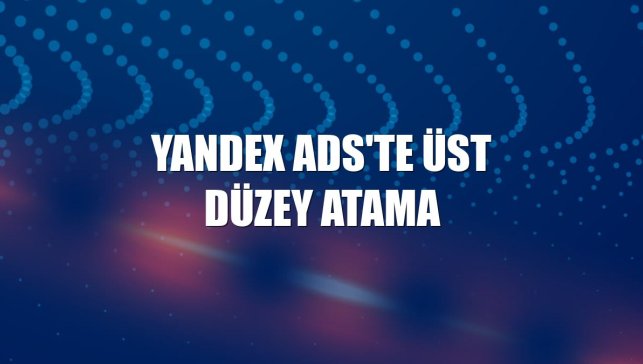 Yandex Ads'te üst düzey atama