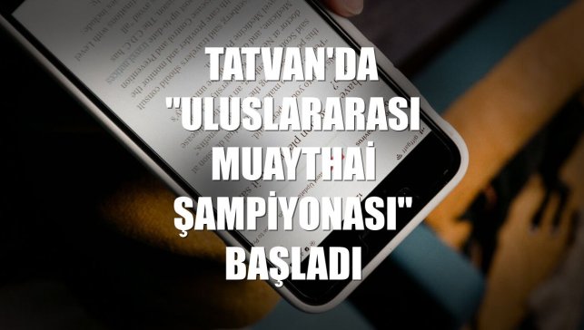 Tatvan'da "Uluslararası Muaythai Şampiyonası" başladı