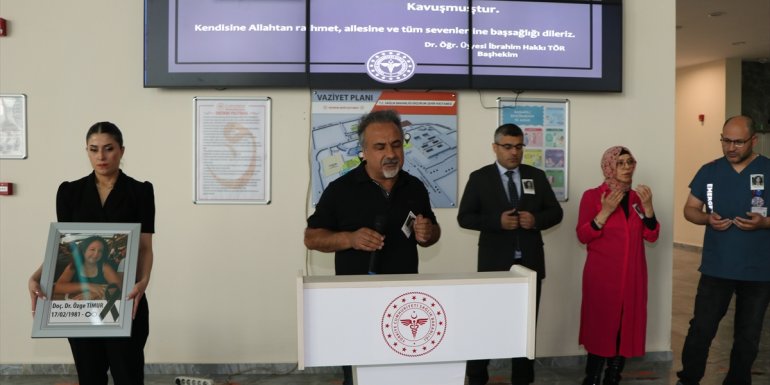 Erzurum'da hayatını kaybeden doktor çalıştığı hastanede anıldı