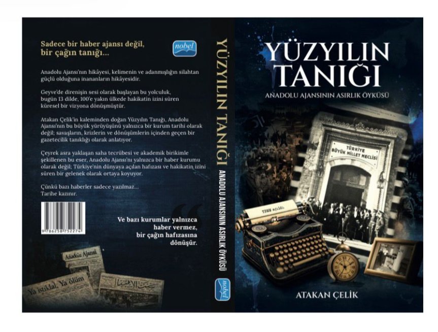 Ağrılı Gazeteci Atakan Çelik, Anadolu Ajansının asırlık öyküsünü kitaplaştırdı 1